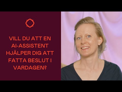 Vill du att en AI-assistent hjälper dig att fatta beslut i vardagen?