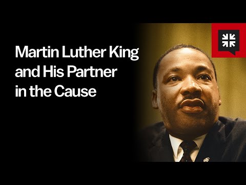 Martin Luther King and His Partner in the Cause // Ask Pastor John