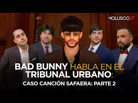 Bad Bunny testifica en el caso derechos de autor tema safaera. CAP 2 #TribunalUrbano