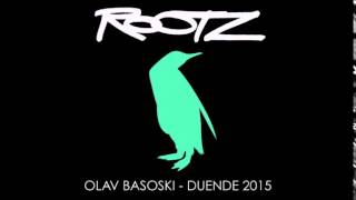 Olav Basoski - Duende 2015 (Original Mix)