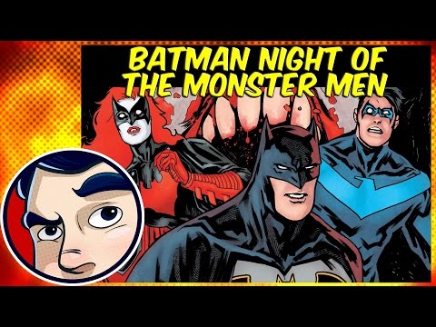 Batman "Night of the Monster Men" - Rebirth Complete Story | Comicstorian - UCmA-0j6DRVQWo4skl8Otkiw