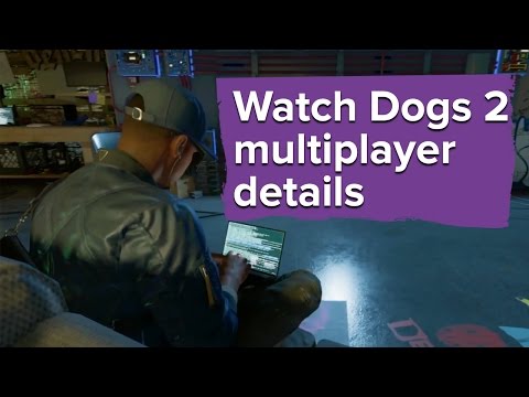 Here's how multiplayer works in Watch Dogs 2 - Gamescom 2016 - UCciKycgzURdymx-GRSY2_dA