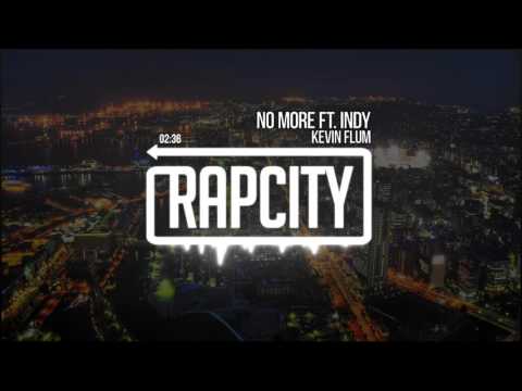 Kevin Flum - No More ft. INDY (Prod. by Alex Collins) - UCQ5DkUL8c_vbflfQ8LRsCIg