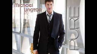 Michael Lington - Like Old Times