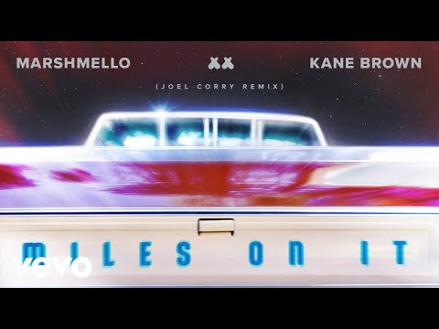 Marshmello, Kane Brown - Miles On It (Joel Corry Remix [Official Audio])