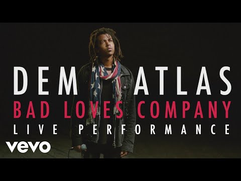 deM atlaS - “Bad Loves Company” Official Performance - UC2pmfLm7iq6Ov1UwYrWYkZA