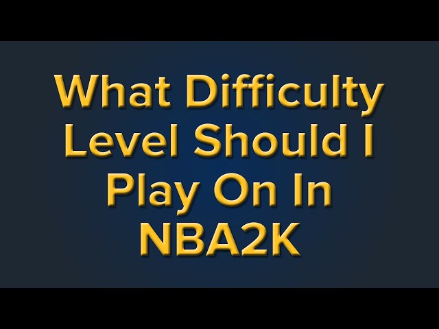 What Difficulty Is NBA 2K21 Online?
