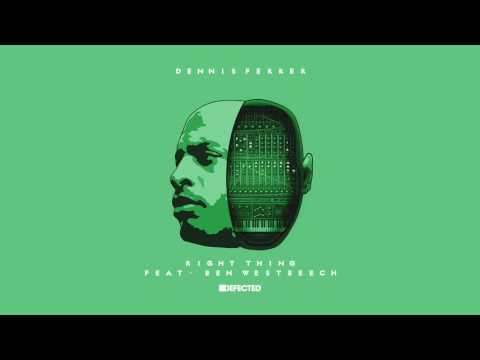 Dennis Ferrer featuring Ben Westbeech 'Right Thing' - UCnOxaDXBiBXg9Nn9hKWu6aw