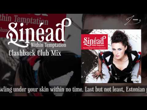 Within Temptation - Sinéad (Clashback Club Mix) - UCGZXYc32ri4D0gSLPf2pZXQ