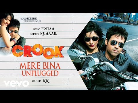 Mere Bina - Unplugged - Official Audio Song | Crook | KK | Pritam - UC3MLnJtqc_phABBriLRhtgQ