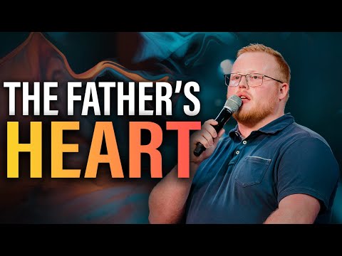 What is the Father's Heart?