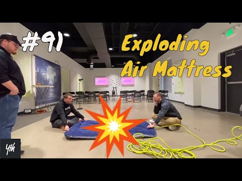 Episode 91 - Exploding Air Mattress