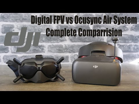 DJI Digital FPV System VS  Ocusync Air System Goggles RE -  What System Is Best For You - UCxpgzA0iO-7anEAyiLMDRmg