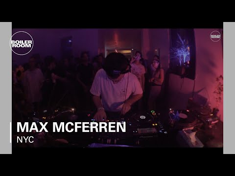 Max McFerren Boiler Room New York DJ Set - UCGBpxWJr9FNOcFYA5GkKrMg