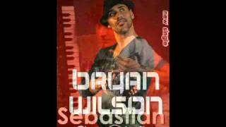 Bryan Wilson & Sebastian Crayn - oh life