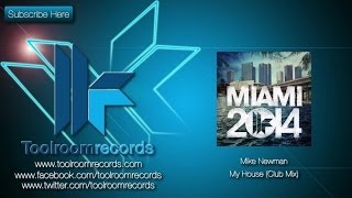 Mike Newman - My House (Original Club Mix)