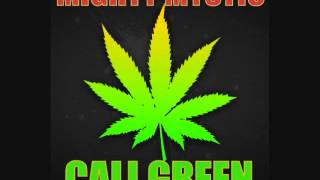 Mighty Mystic - Cali Green