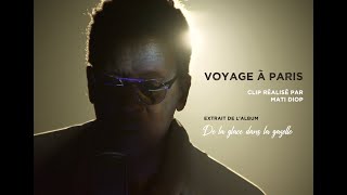 Wasis Diop - Voyage à Paris (Clip Officiel)