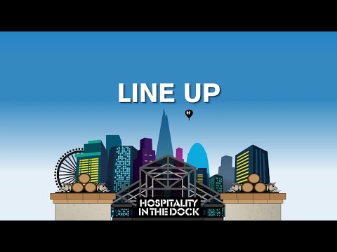 Hospitality In The Dock - Line Up Announcement! - UCw49uOTAJjGUdoAeUcp7tOg