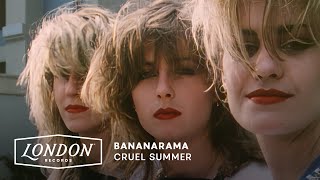 Bananarama - Cruel Summer (OFFICIAL MUSIC VIDEO)