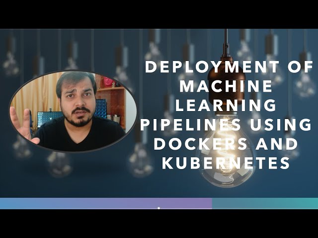 What Machine Learning Developers Need to Know about Docker and Kubernetes