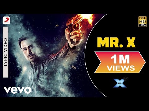 Mr. X - Lyric Video | Title Song | Emraan Hashmi | Amyra Dastur - UC3MLnJtqc_phABBriLRhtgQ