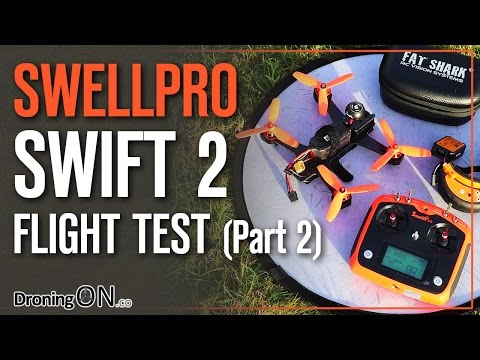 DroningON | SwellPro Swift 2 Setup & Flight Test LOS/FPV (Part 2) - UCYoEOmvbMm0LX6AsIwANvug