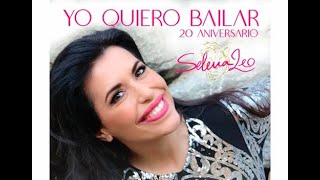 Selena Leo - "Yo quiero bailar" 20 aniversario