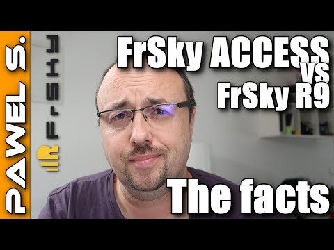 FrSky ACCESS vs FrSky R9 radio system - The Facts - UCmX3OXToMBKTppgRskDzpsw