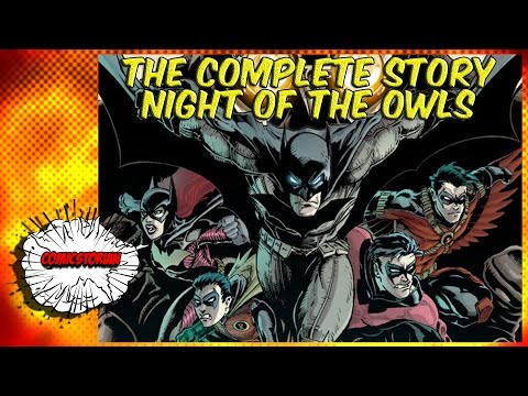 Night of the Owls (Batman) - Complete Story | Comicstorian - UCmA-0j6DRVQWo4skl8Otkiw