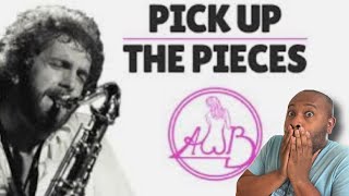 First Time Hearing | The Average White Band - Pick Up The Pieces Reaction