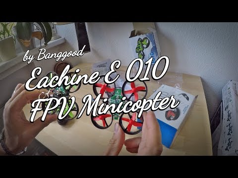 Eachine E 010 / FPV and only / Miniquadrokopter / 5,8 Ghz / by Banggood - UCNWVhopT5VjgRdDspxW2IYQ