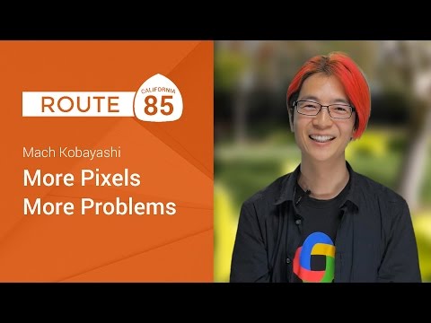 More Pixels, More Problems (Route 85) - UC_x5XG1OV2P6uZZ5FSM9Ttw