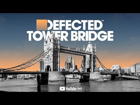 Defected - Live from Tower Bridge - UCnOxaDXBiBXg9Nn9hKWu6aw