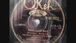 Frankie Trumbauer - Three Blind Mice - 1927