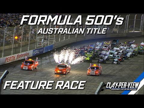 Formula 500's | Australian Title - A-Main - Perth Motorplex - 11th Feb 2023 | Clay-Per-View - dirt track racing video image