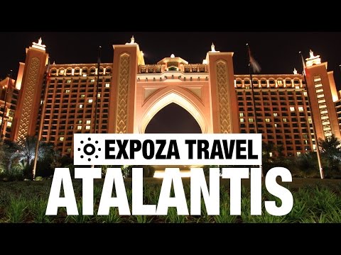 Atlantis Vacation Travel Video Guide - UC3o_gaqvLoPSRVMc2GmkDrg