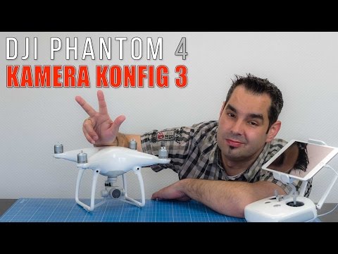 DJI Phantom 4 #25 - Einstellungen Kamera #3 - UCfV5mhM2jKIUGaz1HQqwx7A