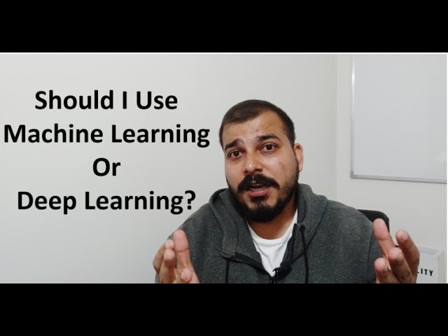 Why You Should Use Deep Learning Instead of Machine Learning