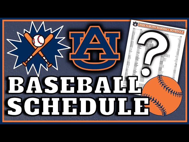 Auburn Baseball Releases 2022 Schedule