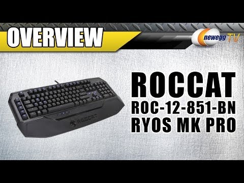 ROCCAT Ryos MK Pro Mechanical Gaming Keyboard with Per-Key Illumination Overview - Newegg TV - UCJ1rSlahM7TYWGxEscL0g7Q