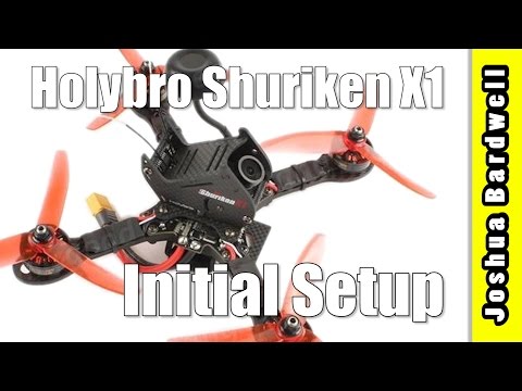 Holybro Shuriken X1 - Initial Betaflight Configuration | READY TO FLY RACING DRONE - UCX3eufnI7A2I7IkKHZn8KSQ