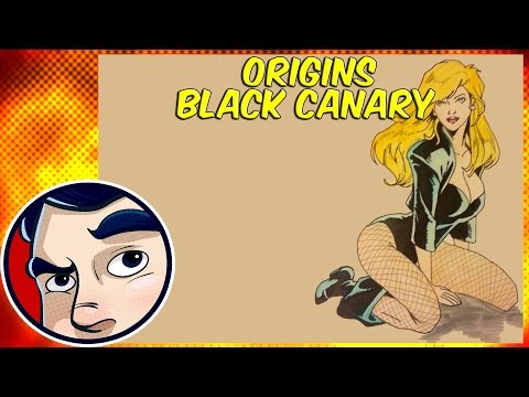 Black Canary - Origins + KYU | Comicstorian - UCmA-0j6DRVQWo4skl8Otkiw