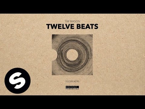 Tim Mason - Twelve Beats - UCpDJl2EmP7Oh90Vylx0dZtA