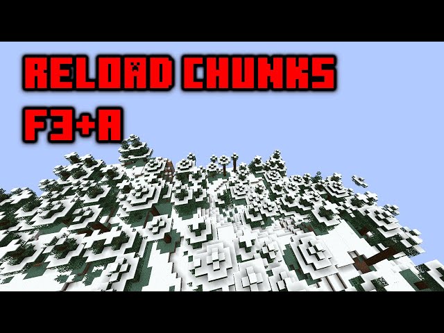 How to Reload Chunks in Minecraft Quickly and Easily