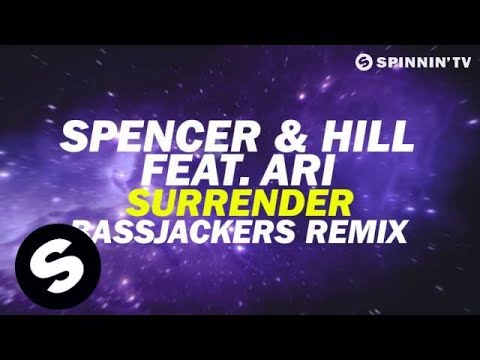 Spencer & Hill feat. Ari - Surrender (Bassjackers Remix) [Available October 15] - UCpDJl2EmP7Oh90Vylx0dZtA