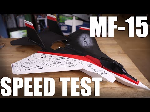 Flite Test | MF-15 Speed Test - UC9zTuyWffK9ckEz1216noAw