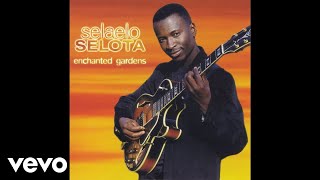 Selaelo Selota - Enchanted Gardens (Official Audio)