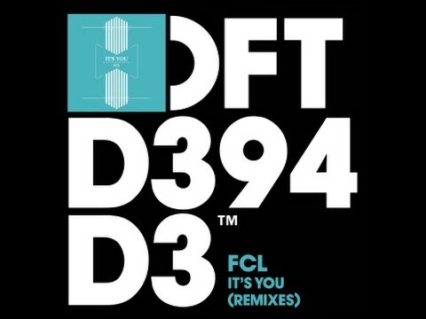 FCL - It's You (MK Mix) - UCnOxaDXBiBXg9Nn9hKWu6aw