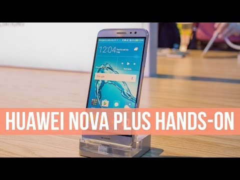 Huawei Nova Plus hands-on - UCwPRdjbrlqTjWOl7ig9JLHg